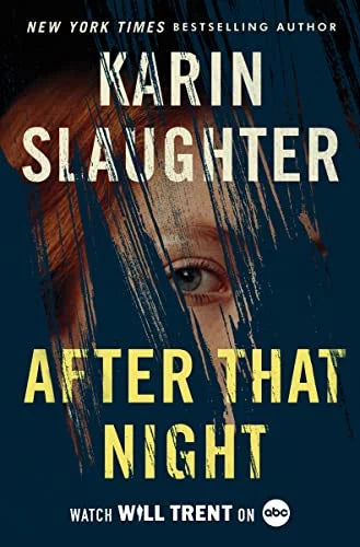 After That Night by Karin Slaughter - Hardback