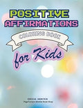 Positive Affirmations Coloring Book for Kids