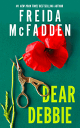 Dear Debbie by Freida McFadden - April Book Selection